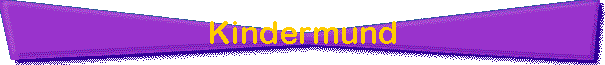 Kindermund
